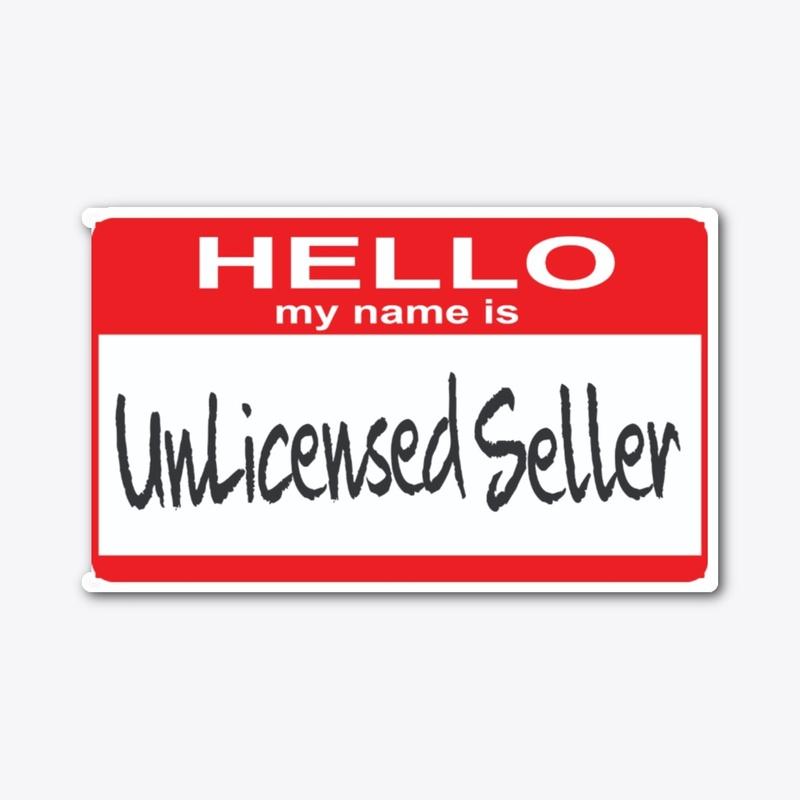 Hello my name is: UnLicensed Seller